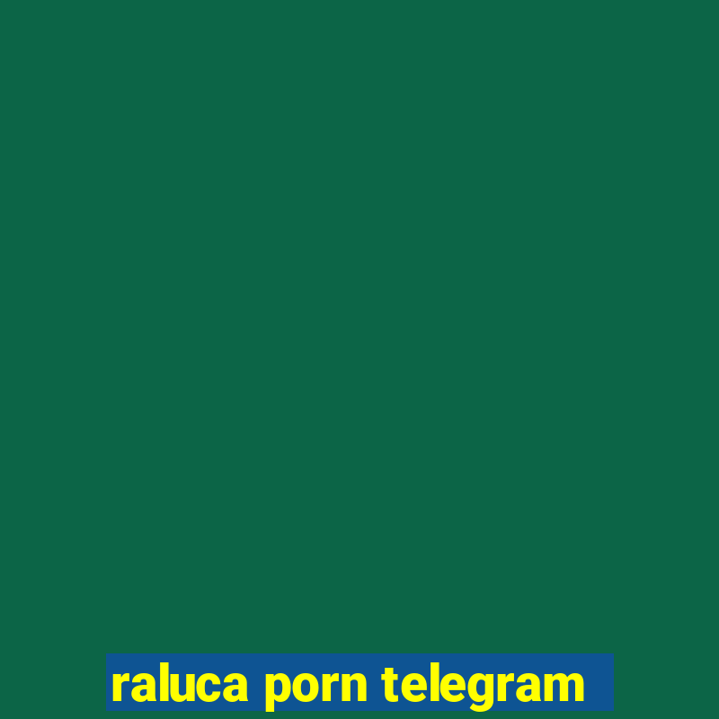 raluca porn telegram